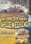 National Hot Rod Championship of the World Final 2003 + Spedeweekend